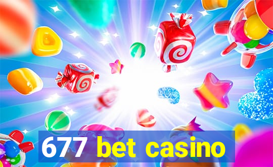 677 bet casino
